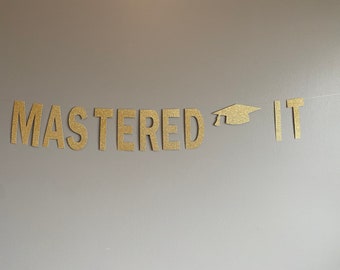 Mastered It Glitter Graduation Banner: Class of 2024 Grad Party Decor