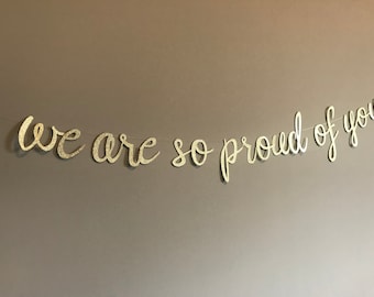 We Are So Proud Of You Banner, Glitter Graduation Party Decor, 2026 Graduation, Graduation Banner, Class of 2026 Banner, Blass of 2026, Grad