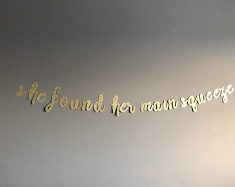 She Found Her Main Squeeze Banner: Glitter Bridal Shower Decor