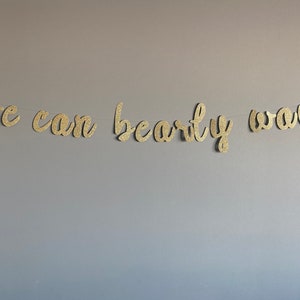 We Can Bearly Wait Banner, Teddy Bear Baby Shower Decorations, Bear Themed baby Shower, Lumberjack Baby Shower Banner, Woodland Baby Shower