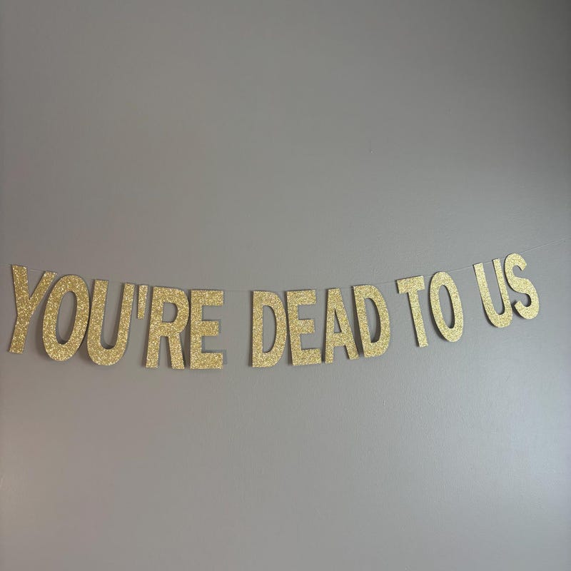 You're Dead to Us - Etsy