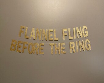 Banner de franela "Fling Before The Ring": Decoración brillante para despedida de soltera