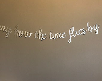 My How The Time Flies By – Graduation Banner, Class of 2026, Graduation Banner, Class of 2026 Banner, Class of 2026, Grad Party Banner