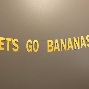 Let&#39;s Go Bananas Banner, Monkey Themed Birthday Decorations, Decor for a Zoo Party Animal, Let&#39;s Go Bananas, BANANAS, Monkey Party, Monkey