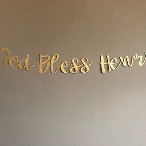 God Bless Banner, Christening Banner, Baptism Banner, First Communion Banner, Personalized Baptism Banner, God Bless Name Banner, God Bless