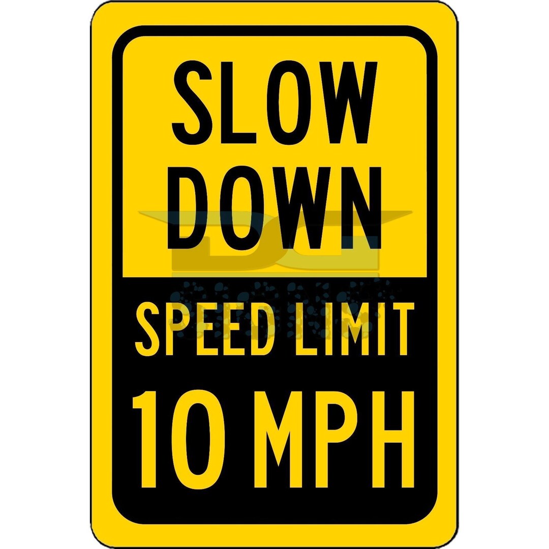 10 MPH Speed Limit Sign Slow Down Aluminum Sign - Etsy