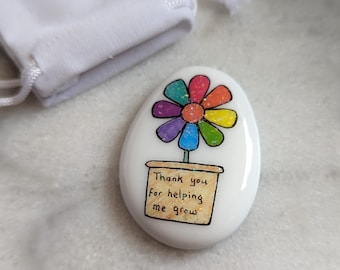 Thank you for helping me grow, Best Teacher, Teacher Gift, Good Luck, Keepsake, Gift, Present, Flower, Assistant, Pebble, School