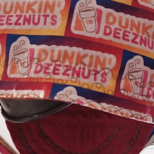 Dunkin' DeezNuts exclusive design  welding cap