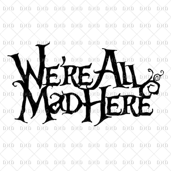 Download Alice In Wonderland Svg Mad Hatter Alice In Wonderland Etsy