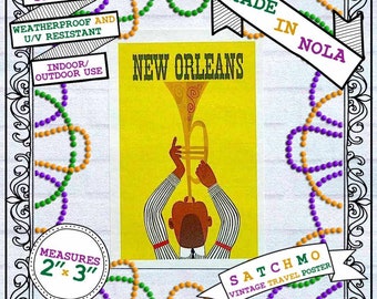 New Orleans Satchmo Jazz Trumpet Vintage Travel Poster VINYL STICKER - Waterproof, Weatherproof, U/V Resistant, Indoor/Outdoor FREE Shipping
