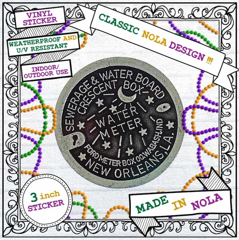 Sticker Sewer New Orleans Water Meter VINYL STICKER - Waterproof, Weatherproof, U/V ...