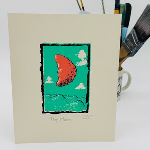Day Moon Silkscreen Print by Sam Hurt - 10&quot; x 8&quot; Hand Made Print, Unique, Art, Funny, Cartoon, Gift