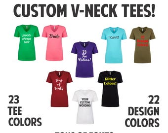 Custom Personalized Fitted V-NECK, pick your wording! Fitted v-necks! Custom Shirts - Personalized Gifts - T Shirts, Custom V Necks, Wedding