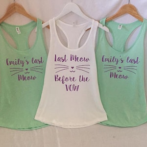 Last Meow Before the VOW, whiskers, Cat lovers wedding, Bridal party shirts - Wedding Tanks, crew necks and V necks, Meowied, Custom Wording
