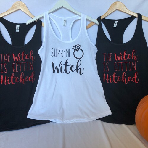 Halloween Wedding - Supreme Witch - The Witch is Gettin' hitched Bachelorette party tanks Matching Bachelorette photos! Crew necks, V necks