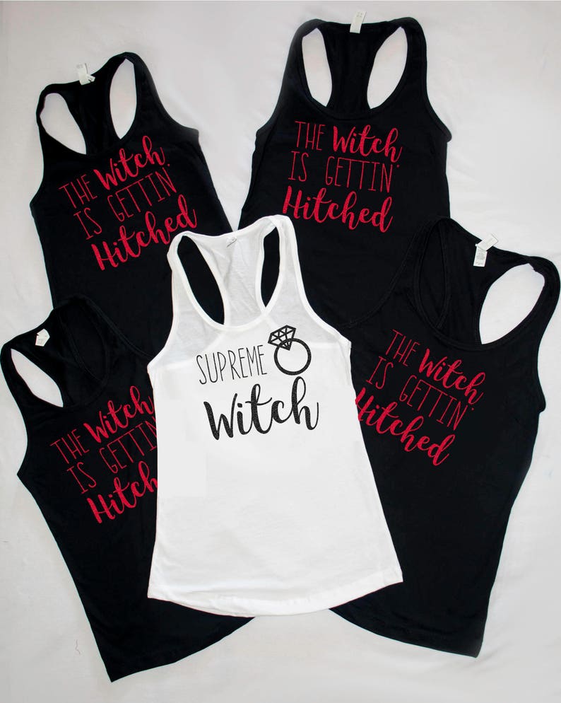 Halloween Wedding Supreme Witch The Witch is Gettin' hitched Bachelorette party tanks Matching Bachelorette photos Crew necks, V necks image 2