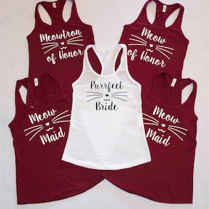 Purrfect Bride Meow Maid Meow of Honor Shirts Meow Bachelorette Party Shirts, Cat Lovers Wedding Tank Tops, V necks and Crew Necks image 1