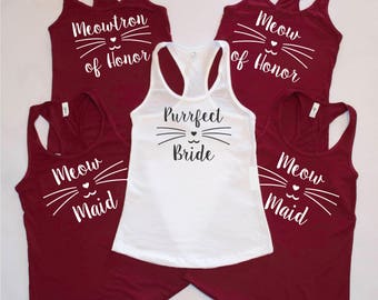 Purrfect Bride - Meow Maid - Meow of Honor Shirts! Meow Bachelorette Party Shirts, Cat Lovers Wedding - Tank Tops, V necks and Crew Necks