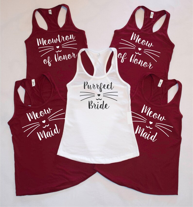 Purrfect Bride Meow Maid Meow of Honor Shirts Meow Bachelorette Party Shirts, Cat Lovers Wedding Tank Tops, V necks and Crew Necks image 1