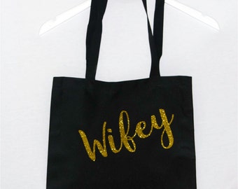 WIFEY GLITTER TOTE - Full Sized Tote for the Bride - Glitter Bride - Wedding Day - Bridal Party, Pick your color!