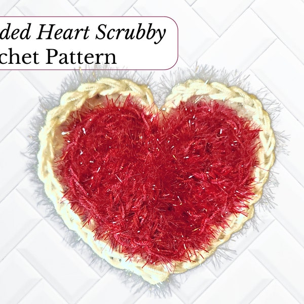 2-Sided Heart Scrubby Crochet Pattern -- Crocheted Dish Cloth  -- Valentine's Day Crochet -- Heart Kitchen Decor