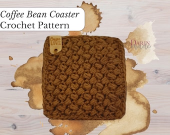 Coffee Bean Coaster Crochet Pattern -- Coffee Themed Crochet Pattern - - Crocheted Coaster