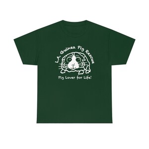 May include: A dark green t-shirt featuring a white graphic of a guinea pig with the text "L.A. Guinea Pig Rescue" and "Pig Lover for Life!" The design is centered on the front of the shirt.