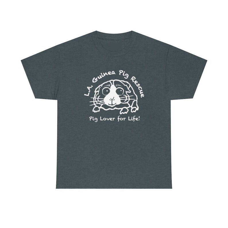May include: Dark gray t-shirt featuring a white graphic of a guinea pig with the text "L.A. Guinea Pig Rescue" and "Pig Lover for Life!". The design is centered on the front of the shirt.