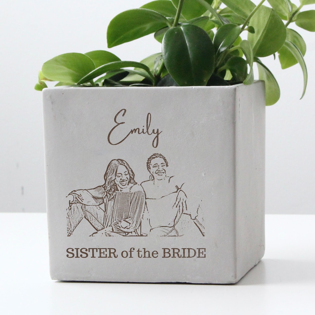 Personalized Sister of the Bride Gift, Custom Engraved Planter Pot ...