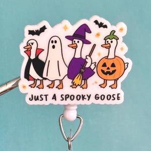 Just a spooky goose Nurse Badge Reel | Funny | Snarky Cute Badge Retractable ID Badge Holder | Retractable Badge Reel Funny Nurse Gift