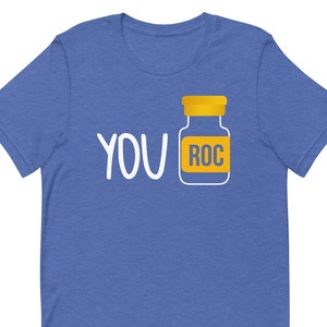 You Roc Nurse Shirt | Nurses | Nurse Apparel | Nurse Shirt | Nurse Gift | Nurse Humor | Funny Nurse Shirt | Nurse Life