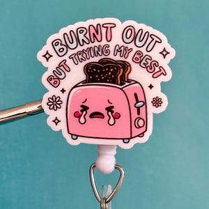 Burnt Out Trying my Best Nurse Badge Reel | Funny | Snarky Cute Badge Retractable ID Badge Holder | Retractable Badge Reel Funny Nurse Gift