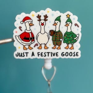 Just a festive goose Nurse Badge Reel | Funny | Snarky Cute Badge Retractable ID Badge Holder | Retractable Badge Reel Funny Nurse Gift