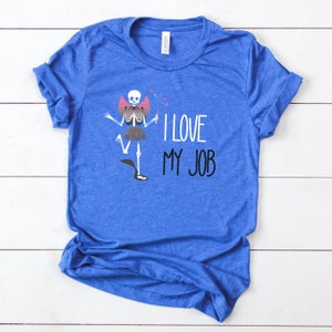 I Love My JobNurse Shirt | Nurses | Nurse Apparel | Nurse Shirt | Nurse Gift | Nurse Humor | Funny Nurse Shirt | Nurse Life