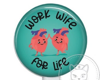 Work Wife Badge Reel | Funny | SnarkyNurses | Snarky Cute Badge | Retractable ID Badge Holder | Retractable Badge Reel |Funny Nurse Gift