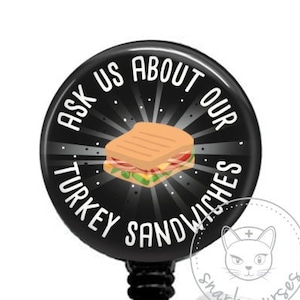 Badge Reel Sandwich 