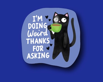 Nurse Badge Reel Topper, Cat with 'I'm Doing Weird' Text (Interchangeable)