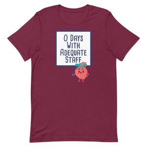 0 Days with Adequate Staff | Nurses | Nurse Apparel | Nurse Shirt | Nurse Gift | Nurse Humor | Funny Nurse Shirt | Nurse Life