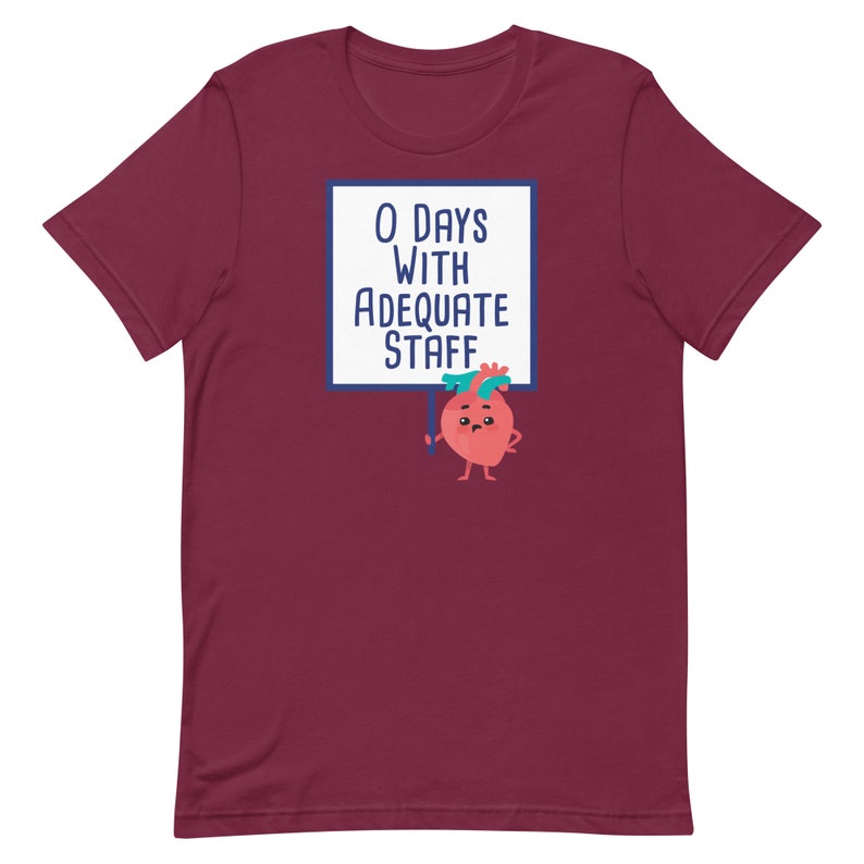 0 Days with Adequate Staff | Nurses | Nurse Apparel | Nurse Shirt | Nurse Gift | Nurse Humor | Funny Nurse Shirt | Nurse Life
