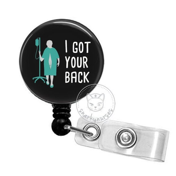 I Got Your Back Badge Reel Cute Badges Cute Badge Reel