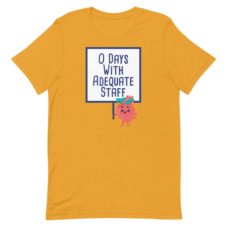 0 Days with Adequate Staff | Nurses | Nurse Apparel | Nurse Shirt | Nurse Gift | Nurse Humor | Funny Nurse Shirt | Nurse Life
