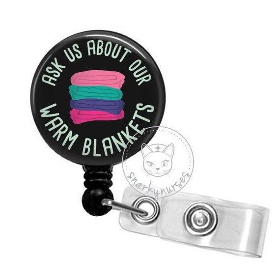 Warm Blankets Badge Reel Nurses Snarkynurses Cute Badges Cute Badge Reel  Retractable ID Badge Holder Badge Reel 