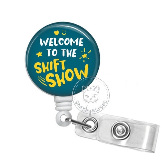 Welcome to the Shiftshow Badge Reel Snarkynurses Cute Badge Retractable ID  Badge Holder Retractable Badge Reel Funny Nurse Gift -  Canada