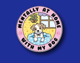 Funny Nurse Badge Reel Topper - Mentally at Home with My Dog, Interchangeable