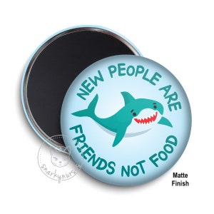 New People Are Friends Not Food Locker 3" Fridge Magnet | Funny Magnet | Cute Magnets | Locker Magnet | Nurse Locker | Nurse Gift