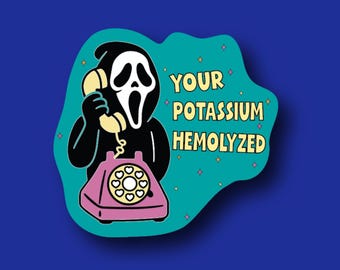 Funny Nurse Badge Reel Topper: Your Potassium Hemolyzed, Interchangeable