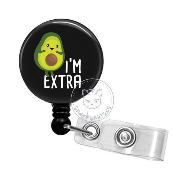 I'm Extra Badge Reel Funny Badge Reel Avocado Cute Badge Reel Retractable ID  Badge Holder Retractable Badge Reel -  Canada