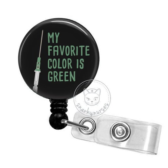 My Favorite Color is Green Badge Reel Cute Badges IV RN Badge Reel  snarkynurses Retractable ID Badge Holder Retractable Badge Reel -   Canada