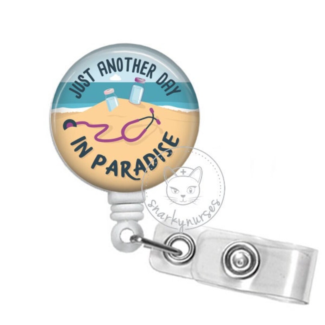 Just Another Day in Paradise Badge Reel Funny Snarky Cute Badge