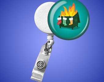 Funny Nurse Badge Reel: Stockings on Dumpster Fire Christmas